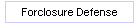 Forclosure Defense