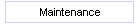 Maintenance